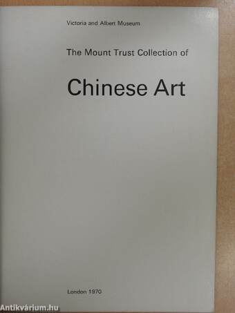 The Mount Trust Collection of Chinese Art