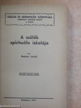 A szülők spirituális iskolája