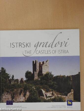 Istrski gradovi/The Castles of Istria