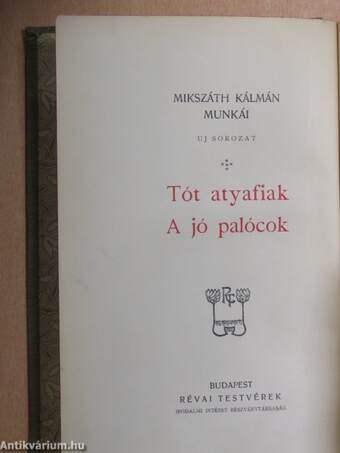 Tót atyafiak/A jó palócok