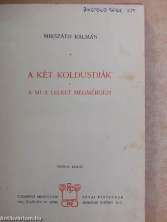 A két koldusdiák/A mi a lelket megmérgezi