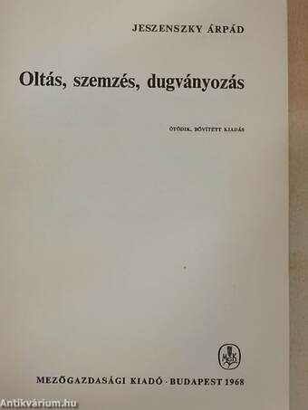 Oltás, szemzés, dugványozás