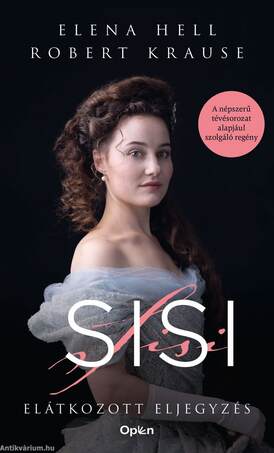 Sisi - Elátkozott eljegyzés