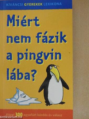 Miért nem fázik a pingvin lába?