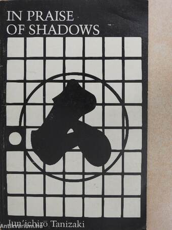 In Praise of Shadows