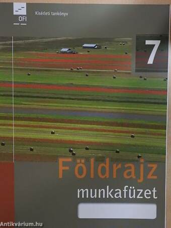 Földrajz 7. - Munkafüzet