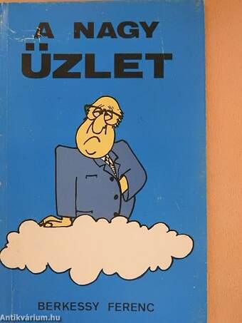 A nagy üzlet