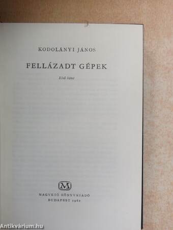 Fellázadt gépek I-II.