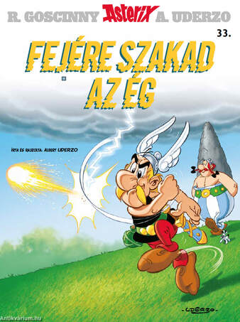 Asterix 33. - A fejére szakad az ég