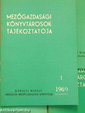 Mezőgazdasági Könyvtárosok Tájékoztatója 1969/1-4.