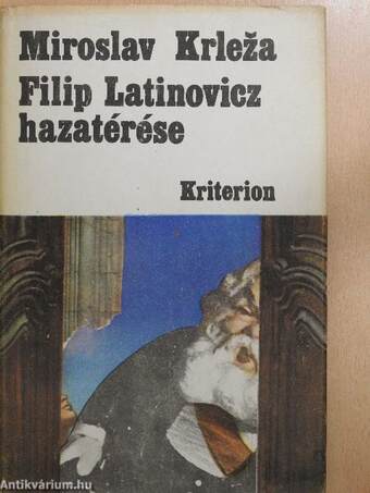 Filip Latinovicz hazatérése