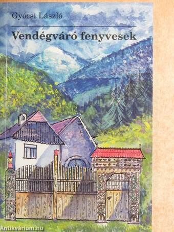 Vendégváró fenyvesek