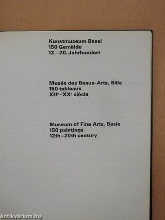 Kunstmuseum Basel/Musée des Beaux-Arts, Bale/Museum of Fine Arts, Basle