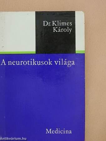 A neurotikusok világa