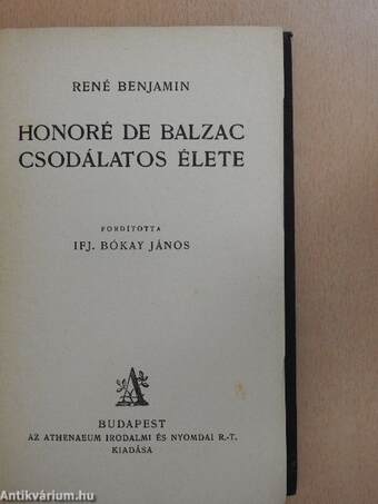 Honoré de Balzac csodálatos élete