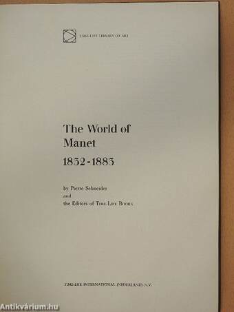 The World of Manet 1832-1883