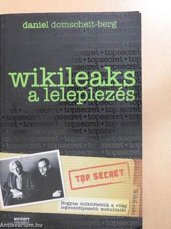 Wikileaks - A leleplezés