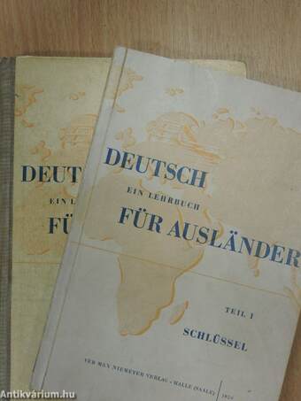 Deutsch - Ein Lehrbuch Für Ausländer I.