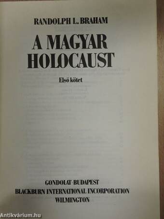 A magyar holocaust I-II.