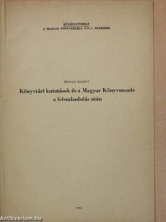 Könyvtári kutatások és a Magyar Könyvszemle a felszabadulás után (dedikált példány)