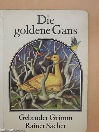 Die goldene Gans