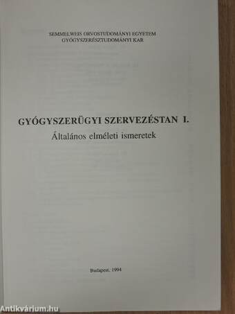 Gyógyszerügyi szervezéstan I.