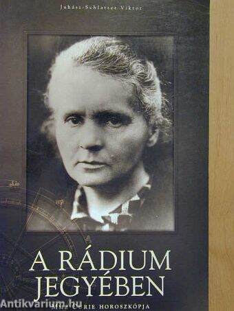 A rádium jegyében