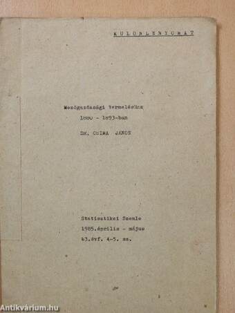 Mezőgazdasági termelésünk és kivitelünk 1880-1893-ban (dedikált példány)