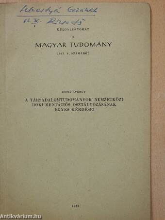 A társadalomtudományok nemzetközi dokumentációs osztályozásának egyes kérdései (dedikált példány)