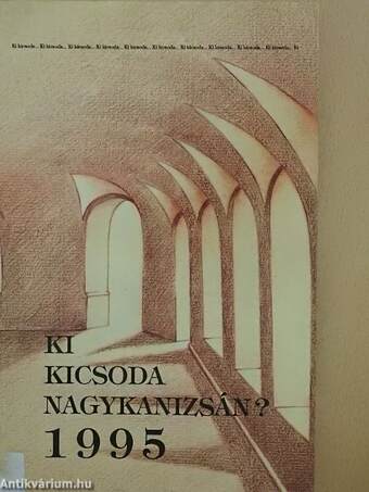 Ki kicsoda Nagykanizsán? 1995