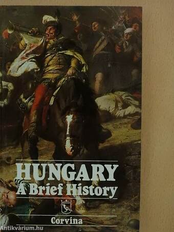 Hungary - A Brief History