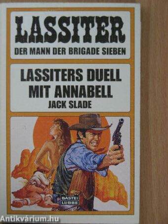 Lassiters Duell mit Annabell