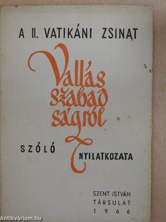 A II. Vatikáni Zsinat vallásszabadságról szóló nyilatkozata