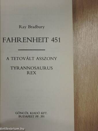 Fahrenheit 451/A tetovált asszony/Tyrannosaurus Rex