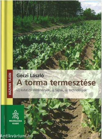 A torma termesztése