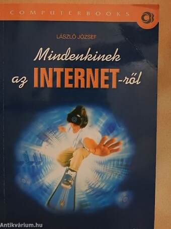 Mindenkinek az internet-ről