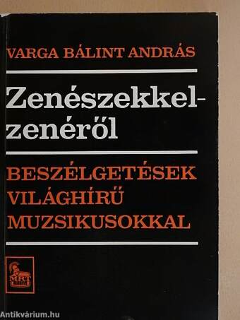 Zenészekkel - zenéről