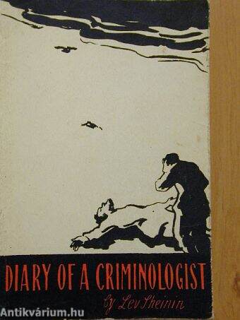 Diary of a Criminologist