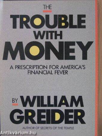 The Trouble With Money