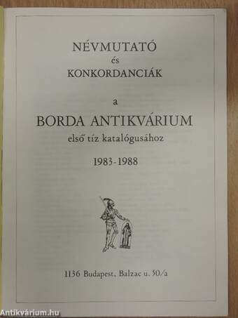 Névmutató és konkordanciák a Borda Antikvárium első tíz katalógusához 1983-1988