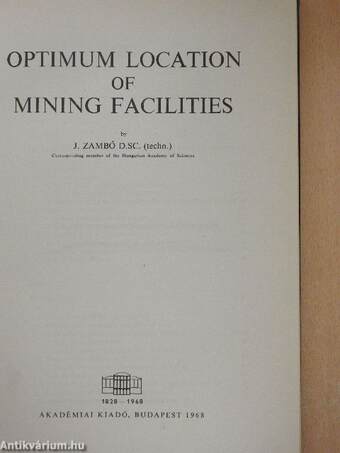 Optimum Location of Mining Facilities