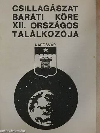 Csillagászat Baráti Köre XII. Országos Találkozója