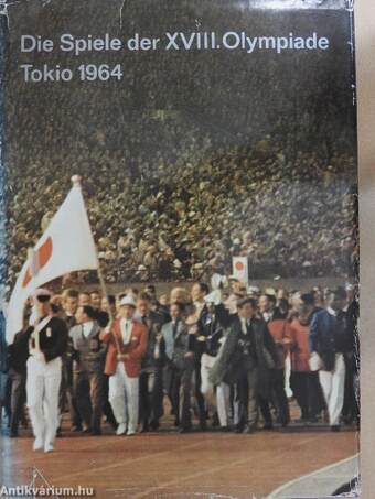 Die Spiele der XVIII. Olympiade - Tokio 1964