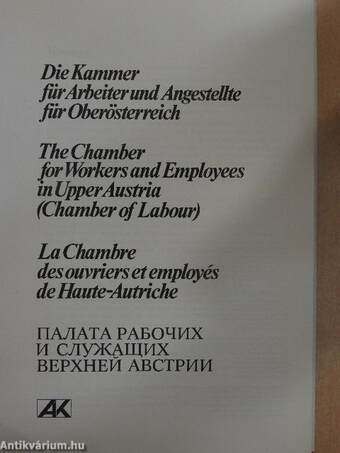 Die Kammer für Arbeiter und Angestellte für Oberösterreich/The Chamber for Workers and Employees in Upper Austria (Chamber of Labour)/La Chambre des ouvriers et employés de Haute-Autriche