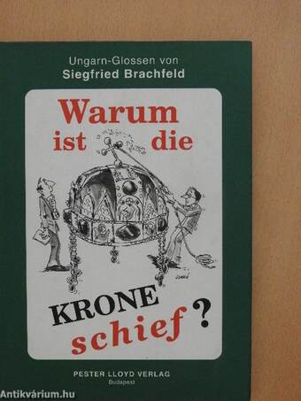 Warum ist die Krone schief?