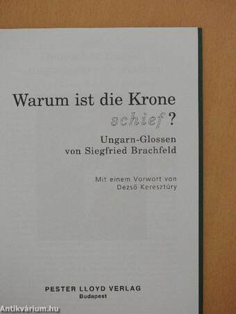 Warum ist die Krone schief?