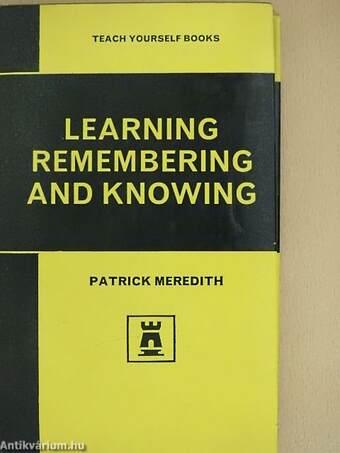 Learning, Remembering and Knowing