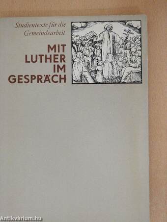 Mit Luther im Gespräch