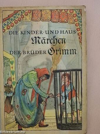 Die Kinder- und Hausmärchen der Brüder Grimm II.