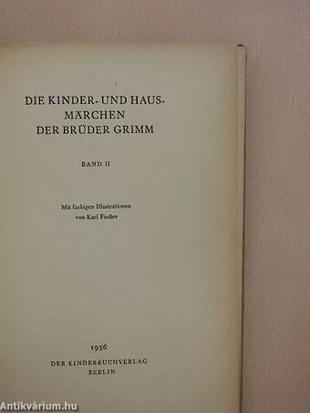 Die Kinder- und Hausmärchen der Brüder Grimm II.